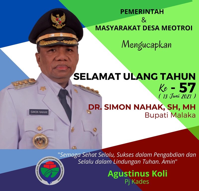 Foto AGUSTINUS KOLI: SELAMAT ULANG TAHUN KE-57 BUPATI MALAKA DR SIMON NAHAK, SH.MH