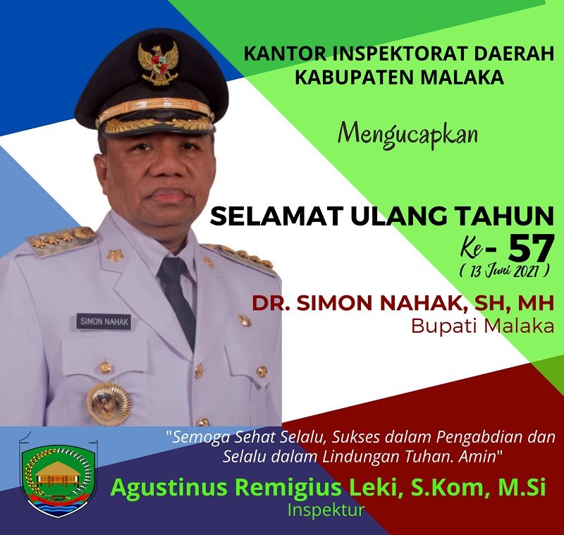 Foto AGUSTINUS REMIGIUS LEKI: SELAMAT ULANG TAHUN KE-57 BUPATI MALAKA DR. SIMON NAHAK, SH, MH