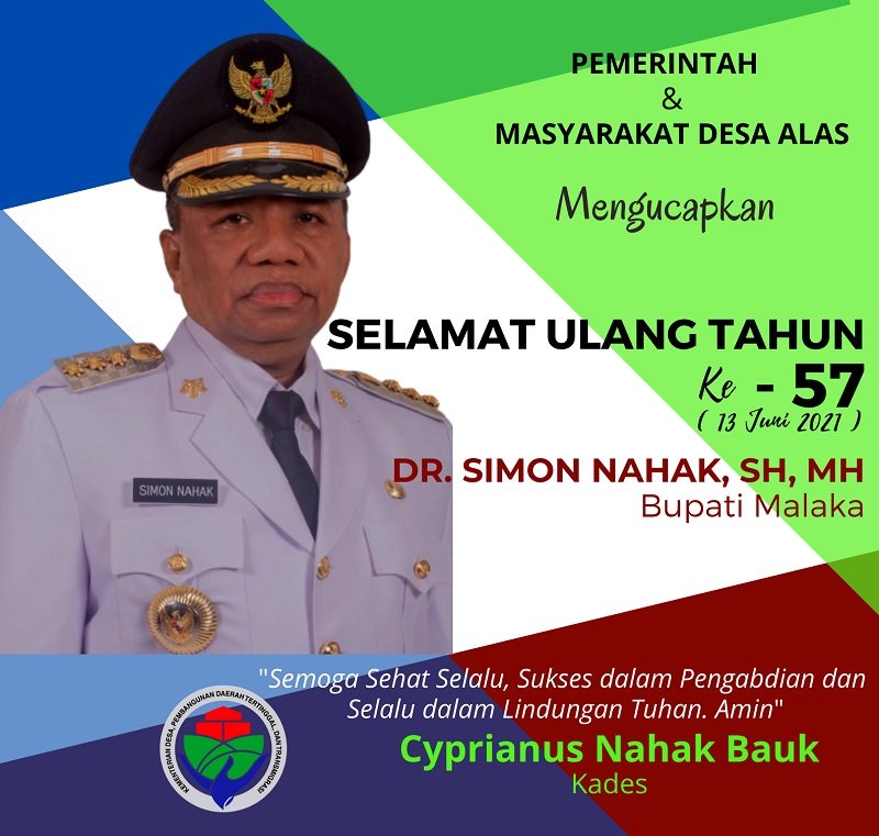 Foto CYPRIANUS NAHAK BAUK: SELAMAT ULANG TAHUN KE-57 BUPATI MALAKA DR. SIMON NAHAK, SH, MH