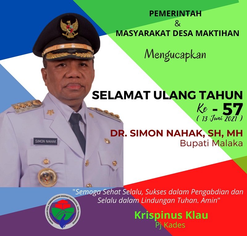 Foto KRISPINUS KLAU: SELAMAT ULANG TAHUN KE-57 BUPATI MALAKA DR. SIMON NAHAK, SH, MH