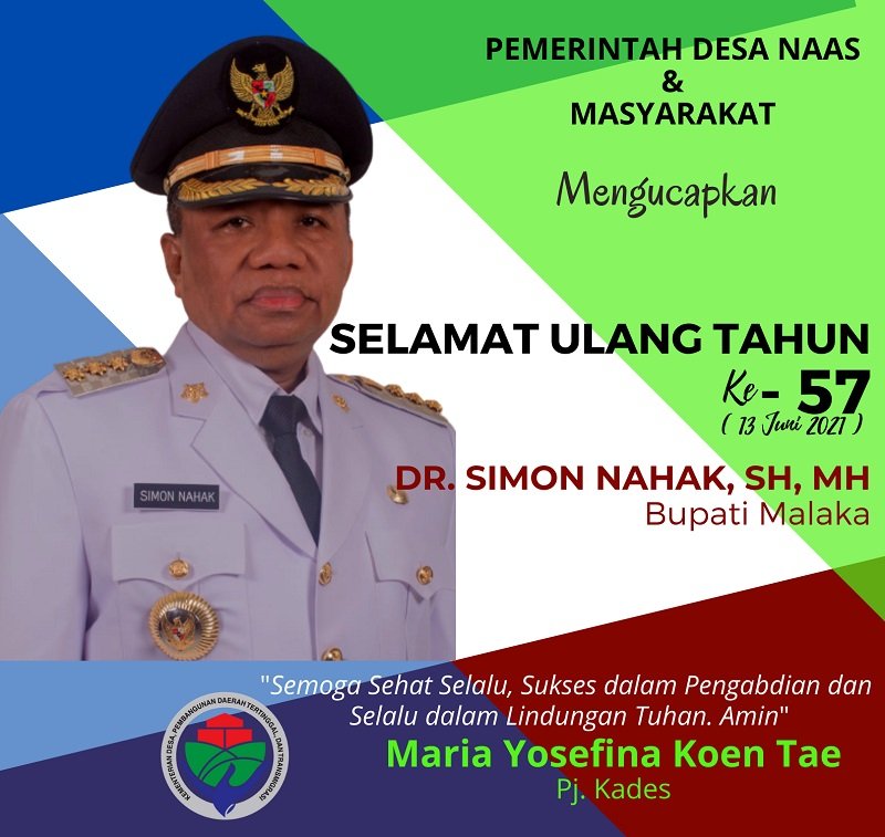 Foto MARIA YOSEFINA KOEN TAE: SELAMAT ULANG TAHUN KE-57 BUPATI MALAKA DR. SIMON NAHAK, SH, MH