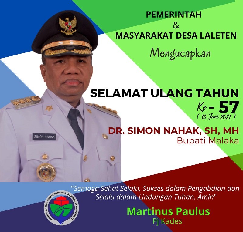 Foto MARTINUS PAULUS: SELAMAT ULANG TAHUN KE-57 BUPATI MALAKA DR. SIMON NAHAK, SH, MH