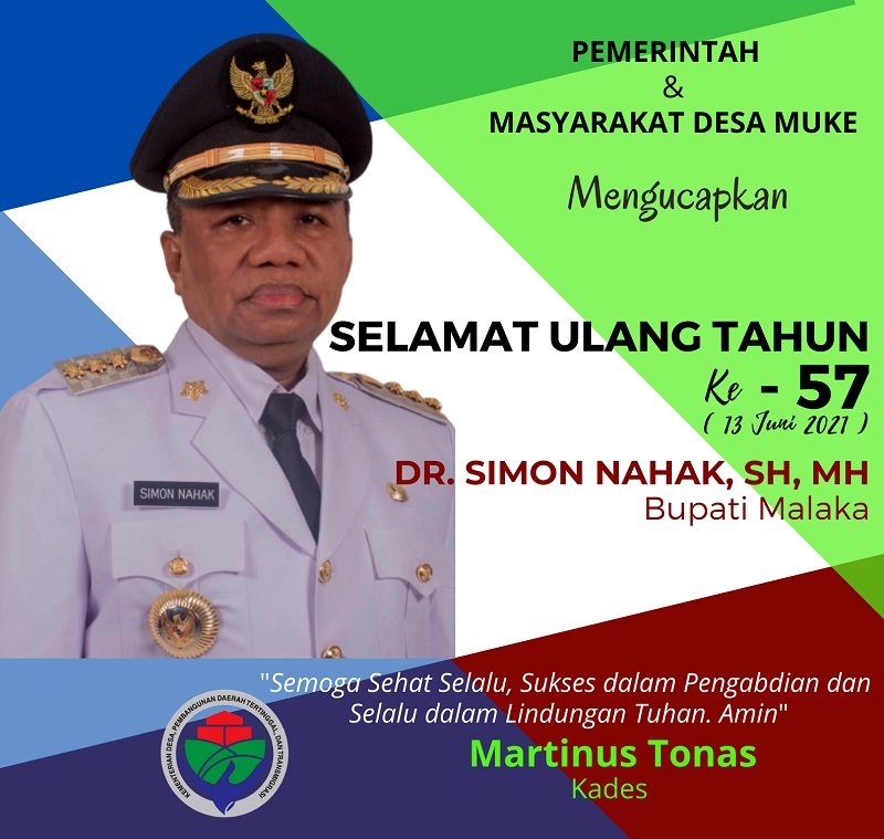 Foto MARTINUS TONAS: SELAMAT ULANG TAHUN KE-57 BUPATI MALAKA DR. SIMON NAHAK, SH, MH