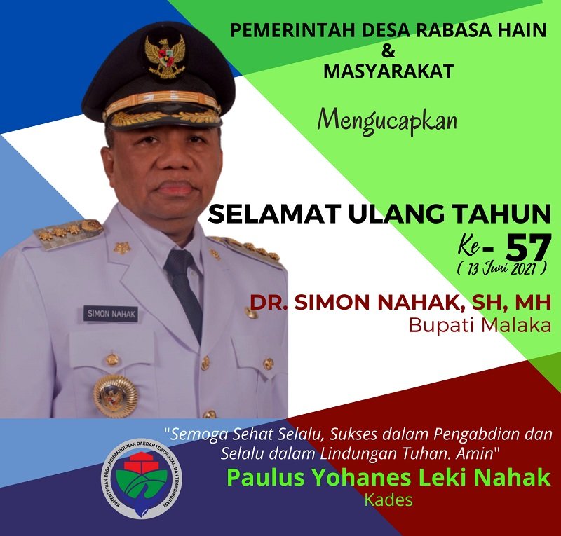 Foto PAULUS YOHANES LEKI NAHAK: SELAMAT ULANG TAHUN KE-57 BUPATI MALAKA DR. SIMON NAHAK, SH, MH