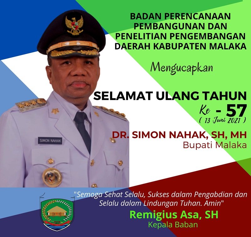 Foto REMIGIUS ASA: SELAMAT ULANG TAHUN KE-57 BUPATI MALAKA DR. SIMON NAHAK, SH, MH