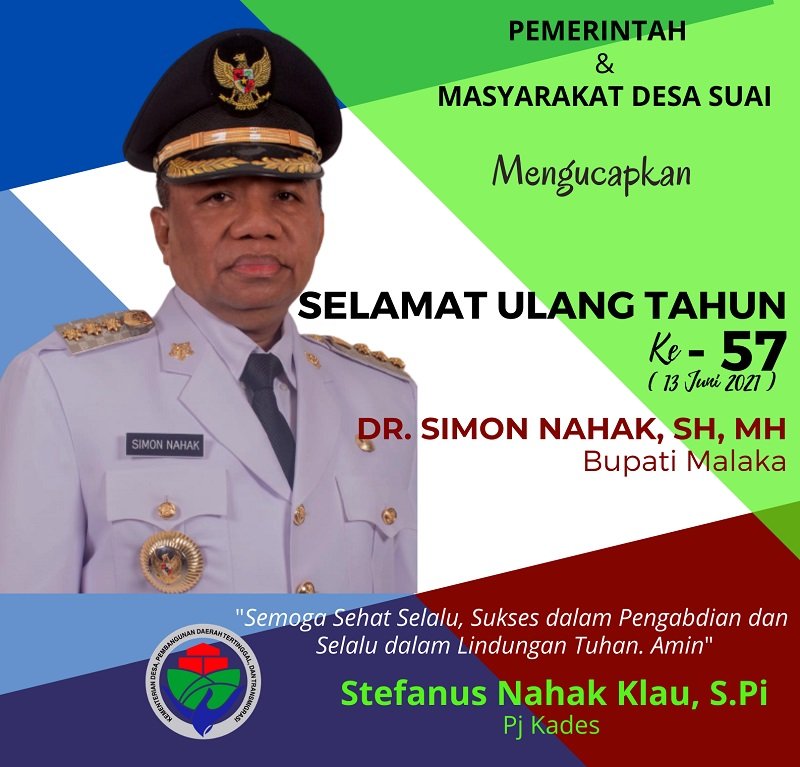 Foto STEFANUS NAHAK KLAU: SELAMAT ULANG TAHUN KE-57 BUPATI MALAKA DR. SIMON NAHAK, SH, MH