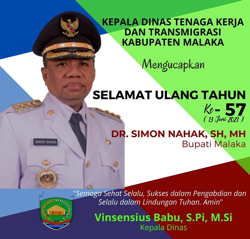 Foto VINSENSIUS BABU: SELAMAT ULANG TAHUN KE-57 BUPATI MALAKA DR. SIMON NAHAK, SH, MH