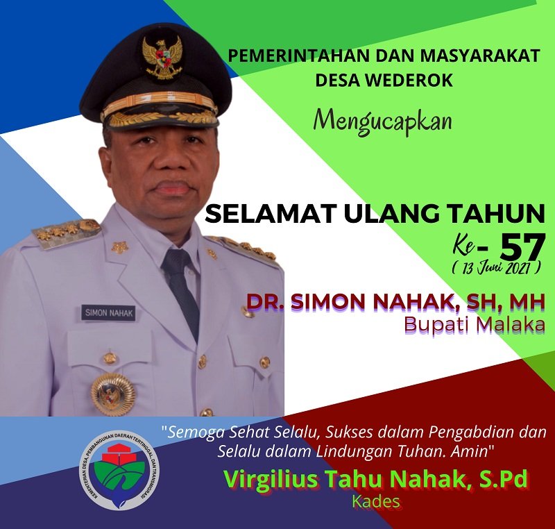 Foto VIRGILIUS TAHU NAHAK: SELAMAT ULANG TAHUN KE-57 BUPATI MALAKA DR. SIMON NAHAK, SH, MH